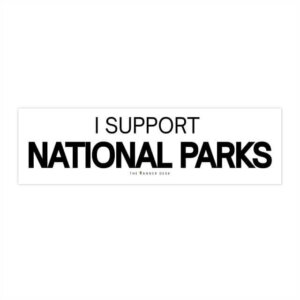 wide sticker that reads I support national parks